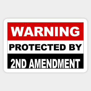 Protected by the 2nd amendment Sticker